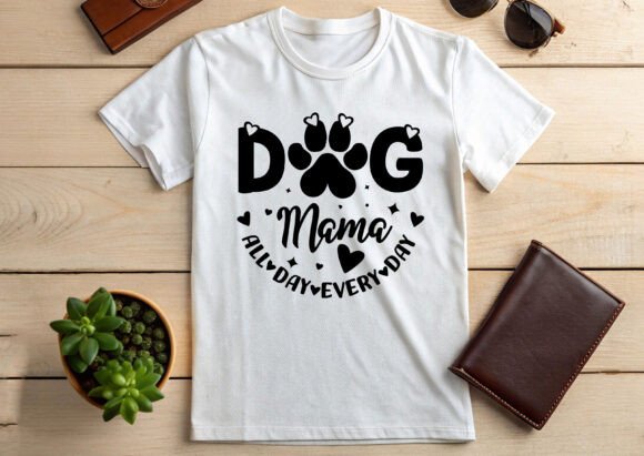 Dog Mama All Day Every Day Typography Review